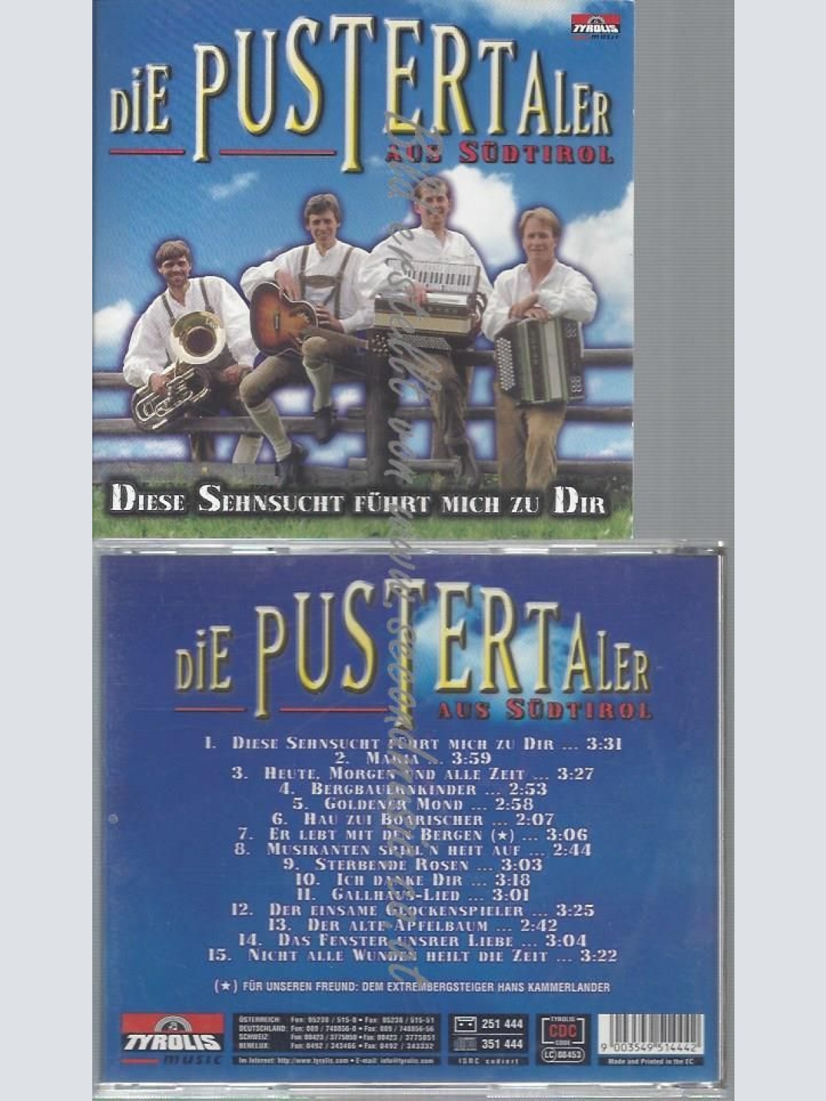 CD--DIE PUSTERTALER AUS SÜDTIROL--DIESE SEHNSUCHT FÜHRT MICH ZU DIR