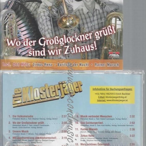 CD--DIE KLOSTERJÄGER--WO DER GROßGLOCKNER GRÜßT SIND WIR ZUHAUS!