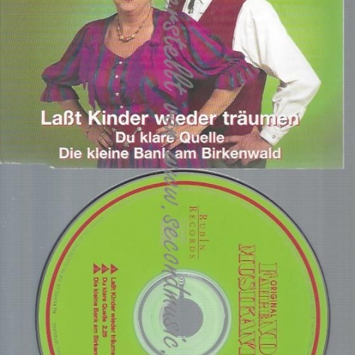 CD--ORIGINAL FAHRENDE MUSIKANTEN--LAßT KINDER WIEDER TRÄUMEN -X+-