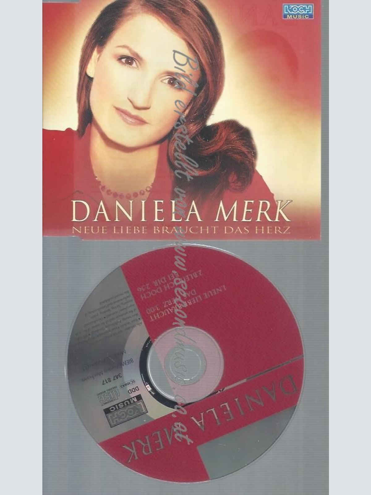 CD--MERK,DANIELA--NEUE LIEBE BRAUCHT DAS HERZ
