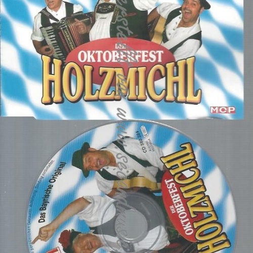 CD--DIE 3 Z'WIDERN--DER OKTOBERFEST-HOLZMICHL - TRACK-