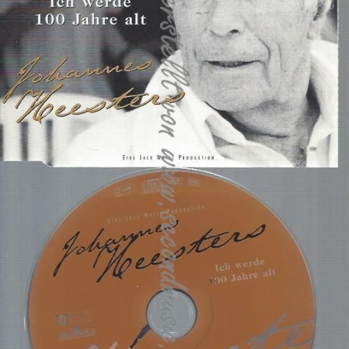CD--HEESTERS,JOHANNES--ICH WERDE 100  JAHRE ALT