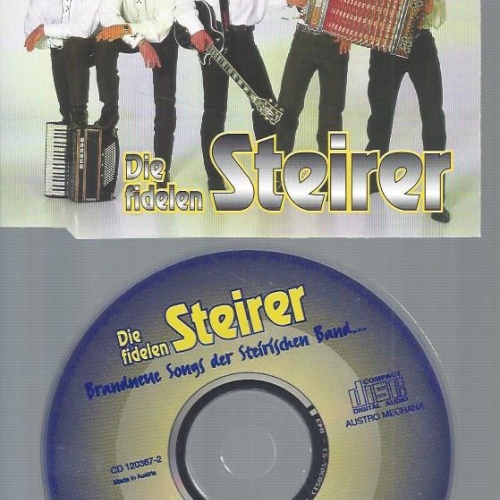 CD--DIE FIDELEN STEIRER BRANDNEUE SONGS DER STEIRISCHEN BAND
