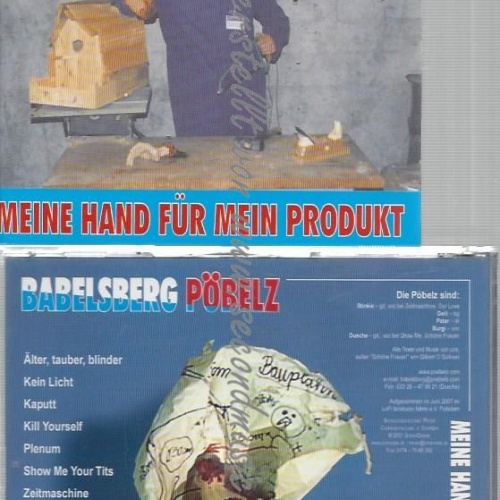 CD--BABELSBERG PÖBELZ--MEINE HAND FÜR MEIN PRODUKT [EXPLICIT]