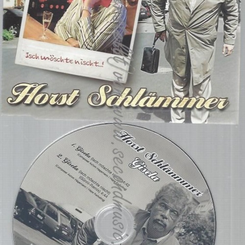 CD--SCHLÄMMER,HORST--GISELA -ISCH MÖSCHTE NISCHT...-