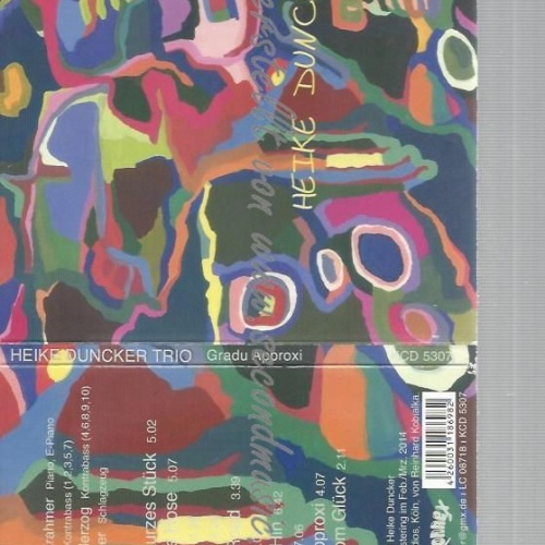 CD--DUNCKER,HEIKE TRIO--GRADU APPROXI