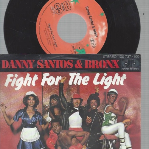 7" DANNY SANTOS & BRONX FIGHT FOR THE LIGHT