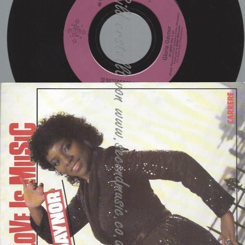 7"  Gloria Gaynor – My Love Is Music