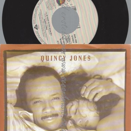7" Quincy Jones    I'll Be Good To You