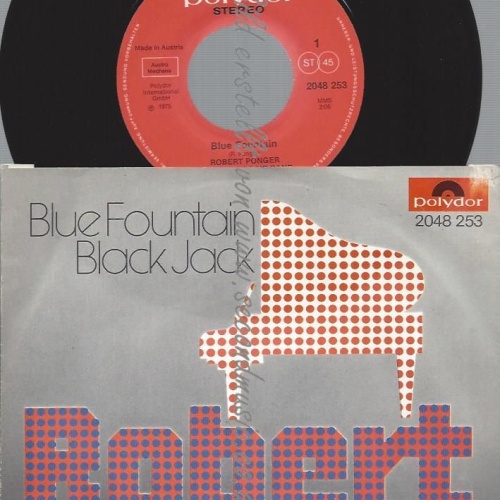 7"   Robert Ponger – Blue Fountain