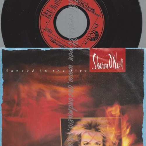 7"   Sharon O'Neill  Danced In The Fire