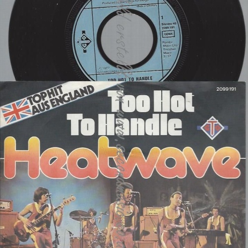 7"   Heatwave  Too Hot To Handle