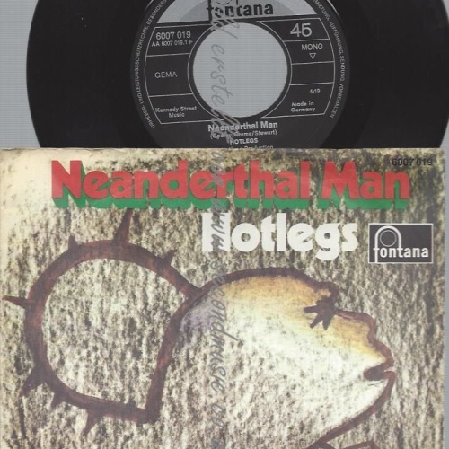 7"  Hotlegs – Neanderthal Man