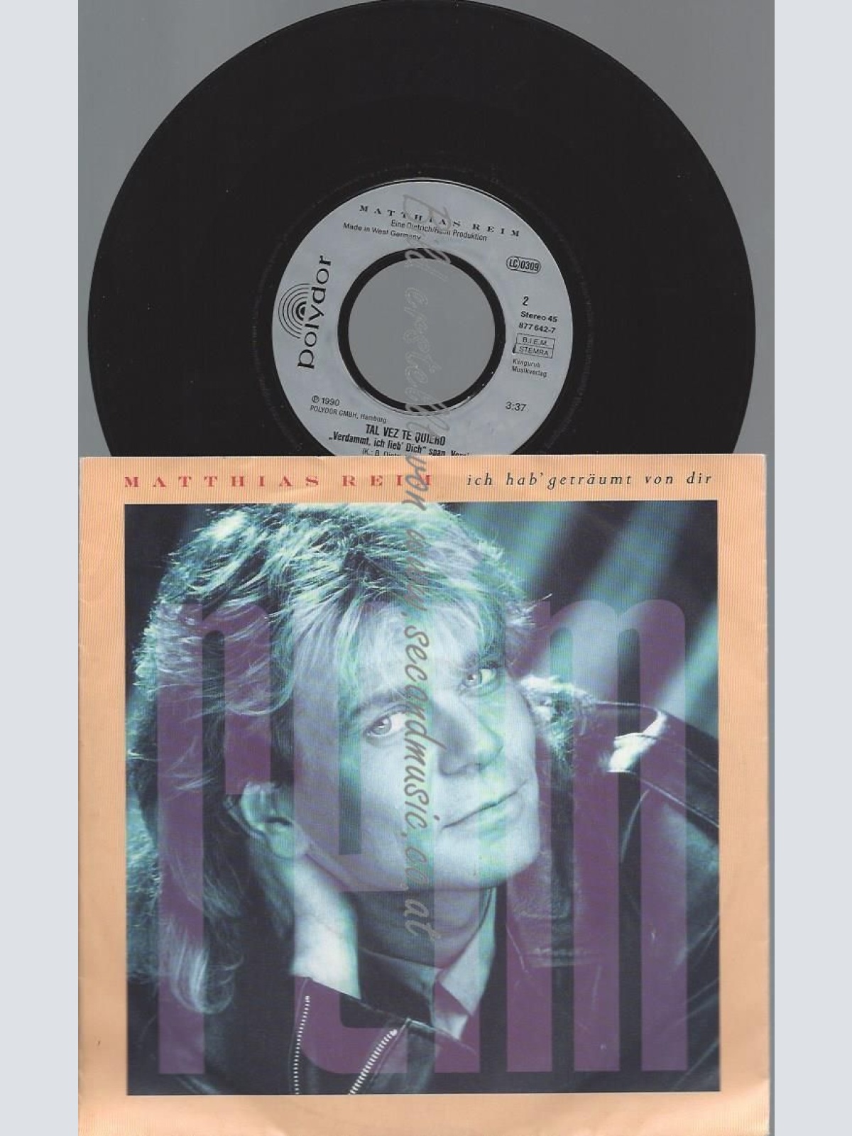 7"   Matthias Reim  Ich Hab' Geträumt Von Dir