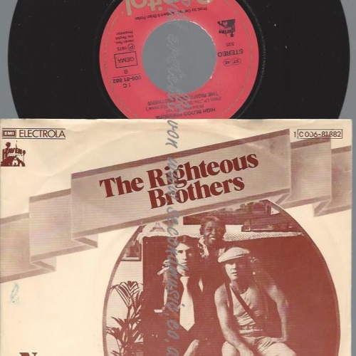 7"  The Righteous Brothers  Never Say I Love You