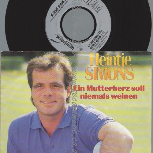 7"  Heintje Simons – Ein Mutterherz Soll Niemals Weinen