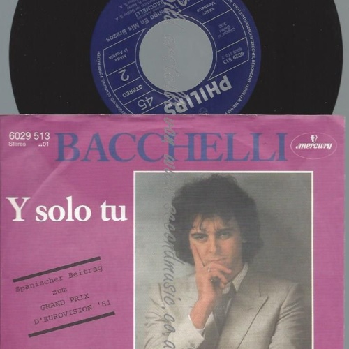 7"   Bacchelli – Y Solo Tu  //AT