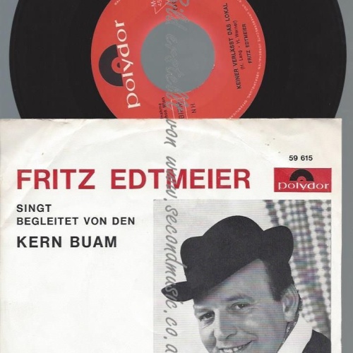 7"  Fritz Edtmeier   Kern Buam  Keiner Verläßt Das Lokal