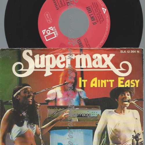 7"  Supermax – It Ain't Easy