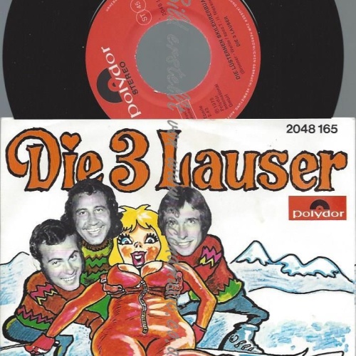 7"   Die 3 Lauser  Die Lüsternen Skilehrerbuam