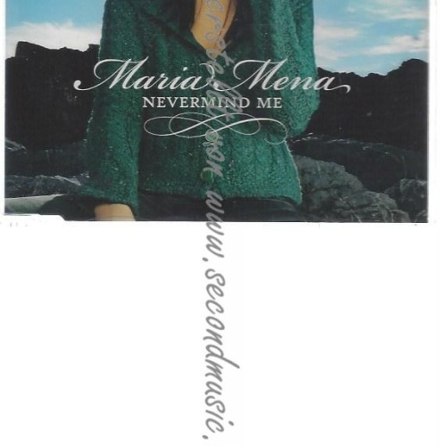 CD--     / MARIA MENA--    NEVERMIND ME