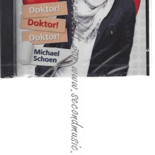 CD--MICHAEL SCHOEN--    DOKTOR! DOKTOR! DOKTOR!