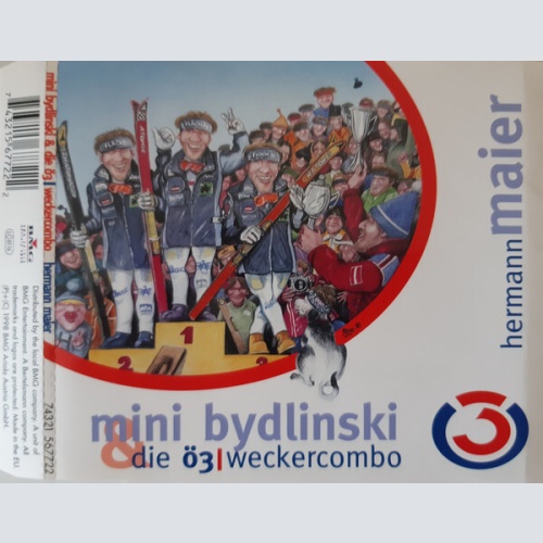 CD, EP Mini Bydlinski, Die Ö3 Weckercombo - Hermann Maier