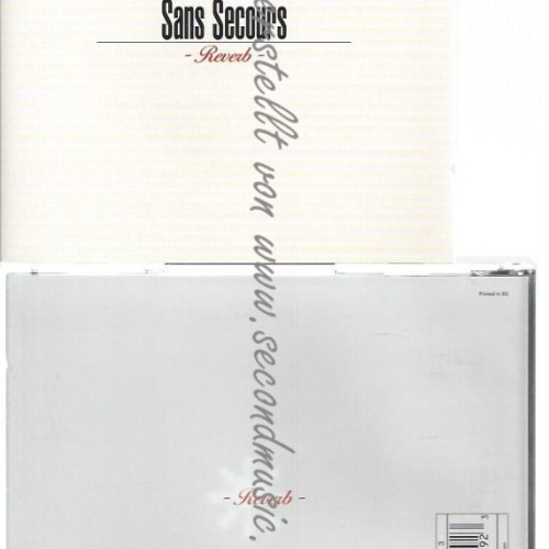 CD--SANS SECOURS--    REVERB