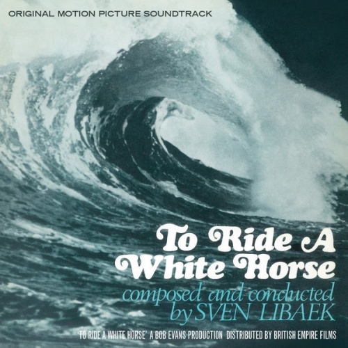 LP, Album, RE, RM Sven Libaek - To Ride A White Horse