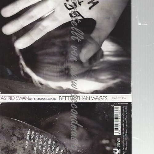CD--ASTRID SWAN & THE DRUNK LOVERS--    BETTER THAN WAGES