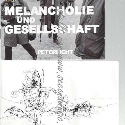 CD--PETERLICHT--    MELANCHOLIE UND GESELLSCHAFT