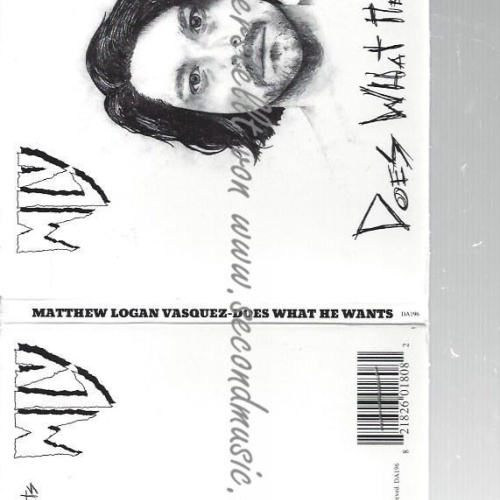 CD--MATTHEW LOGAN VASQUEZ--    DOES WHAT HE WANTS [EXPLICIT]