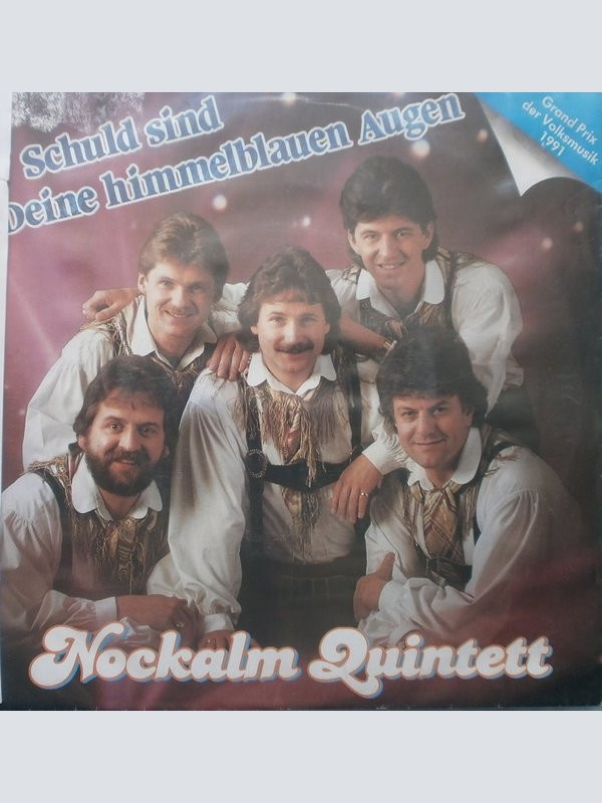 7", Single Nockalm Quintett - Schuld Sind Deine Himmelblauen Augen