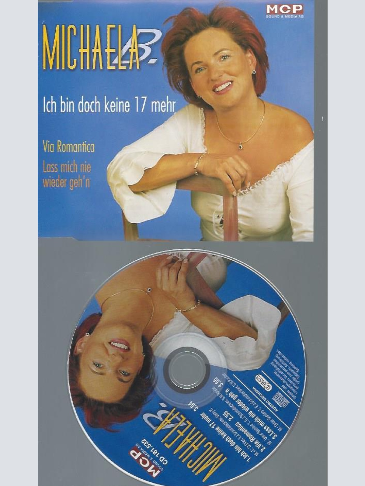 CD--  MICHAELA B ICH BIN DOCH KEINE 17 MEHR