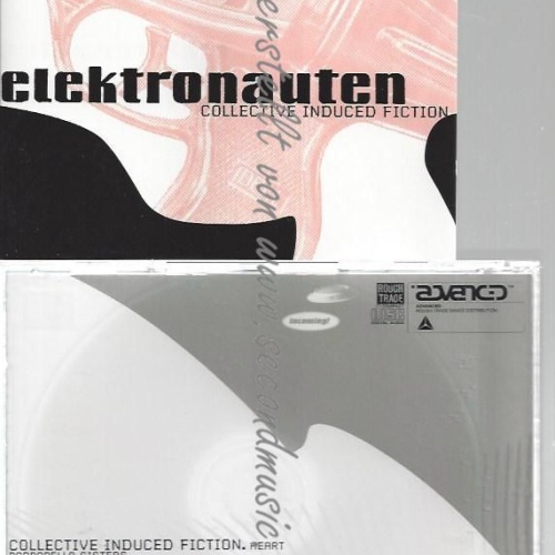 CD--ELEKTRONAUTEN--    COLLECTIVE INDUCED FICTION
