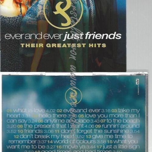 CD--JUST FRIENDS--    EVER AND EVER: THEIR GREATEST