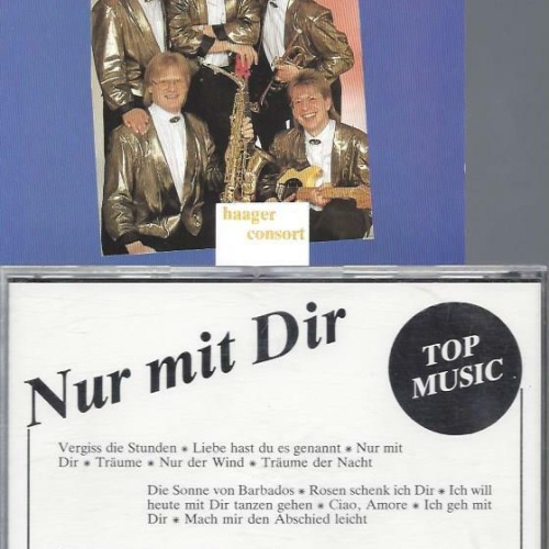 CD--HAAGER CONSORT NUR MIT DIR