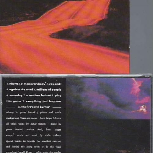 CD-- SUBWAY THE FIRE'S STILL BURNIN