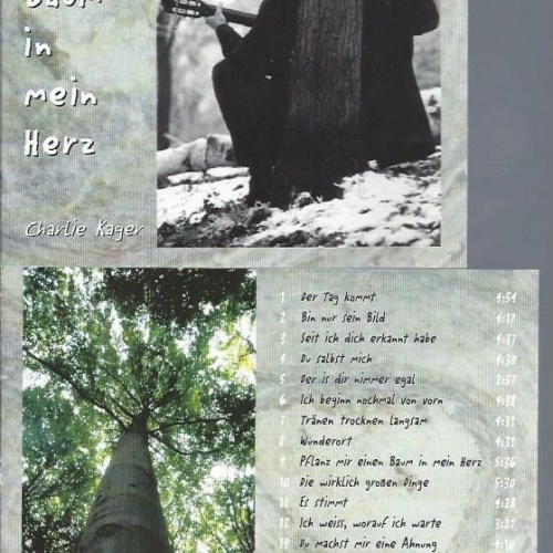 CD--CHARLIE KAGER PFLANZ MIR EINEN BAUM IN MEINEM HERZ