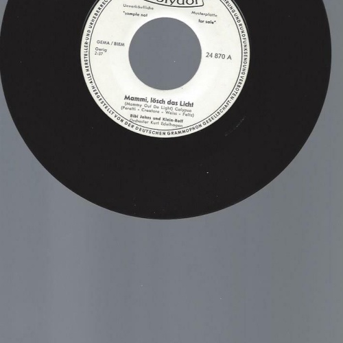 7" BIBI JOHNS UND KLEIN ROLF MAMMI LÖSCH DAS LICHT // PROMO