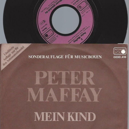 7"   Peter Maffay  Mein Kind
