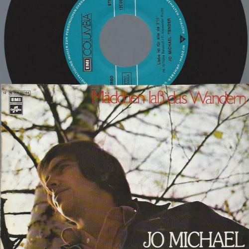 7"    Jo Michael Tender  Mädchen, Laß Das Wandern