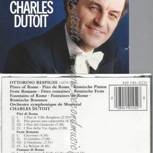 CD-- OTTORINO RESPIGHI, CHARLES DUTOIT, ET AL. | --PINES OF ROME