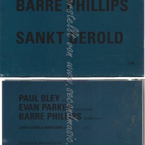 CD--EVAN PARKER , BARRE PHILIPS , ET AL. | --SANKT GEROLD