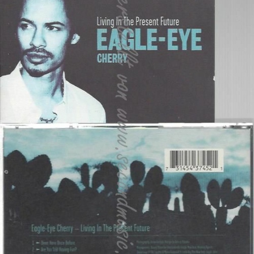 CD--EAGLE-EYE CHERRY | --LIVING IN THE PRESENT FUTURE (