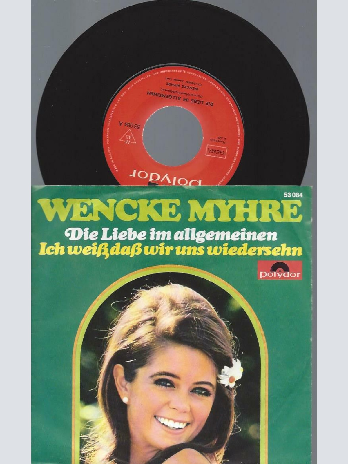 7"   Wencke Myhre – Die Liebe Im Allgemeinen
