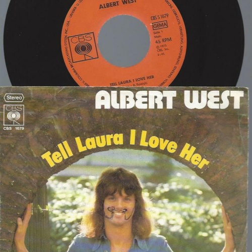 7"     Albert West  Tell Laura I Love Her