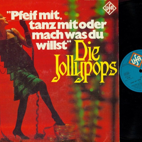 LP--   Die Jollypops  Pfeif Mit, Tanz Mit Oder Mach Was Du Willst