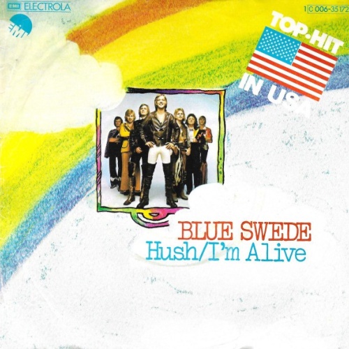 7", Single Blue Swede - Hush/I'm Alive