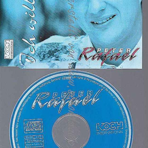 CD--PETER RAFAEL--ICH WILL DICH